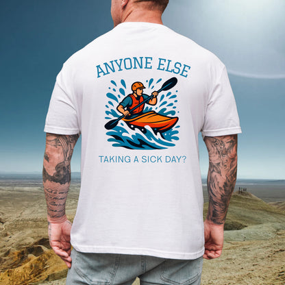 Kayaking Sick Day Tee